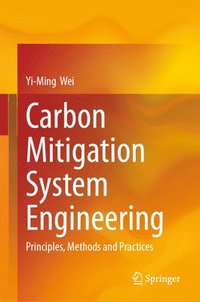 bokomslag Carbon Mitigation System Engineering: Principles, Methods and Practices