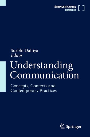 Surbhi Dahiya - Understanding Communication, Inbunden