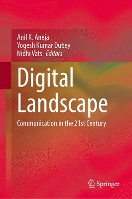 bokomslag Digital Landscape: Communication in the 21st Century