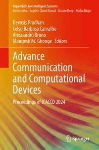 bokomslag Advance Communication and Computational Devices: Proceedings of Icaccd 2024