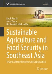 bokomslag Sustainable Agriculture and Food Security in Southeast Asia