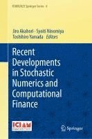 bokomslag Recent Developments in Stochastic Numerics and Computational Finance