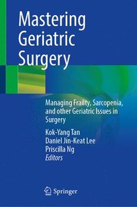 bokomslag Mastering Geriatric Surgery
