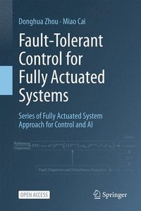 bokomslag Fault-Tolerant Control for Fully Actuated Systems