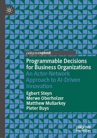 bokomslag Programmable Decisions for Business Organizations