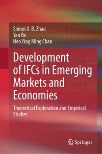 bokomslag Development of IFCs in Emerging Markets and Economies