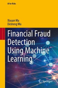 bokomslag Financial Fraud Detection Using Machine Learning