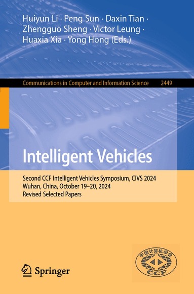 Victor Leung, Huiyun Li, Peng Sun, Daxin Tian, Zhengguo Sheng, Victor Leung, Huaxia Xia, Yong Hong - Intelligent Vehicles, Häftad