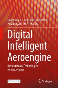 bokomslag Digital Intelligent Aeroengine: Revolutionary Technologies for Aeroengine