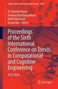bokomslag Proceedings of the Sixth International Conference on Trends in Computational and Cognitive Engineering