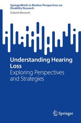 bokomslag Understanding Hearing Loss