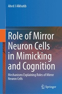bokomslag Role of Mirror Neuron Cells in Mimicking and Cognition