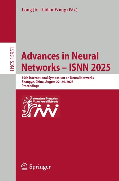 Long Jin, Lidan Wang - Advances in Neural Networks – ISNN 2025, Häftad