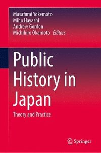 bokomslag Public History in Japan