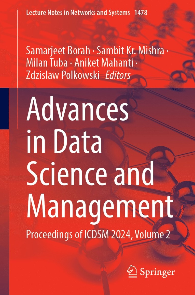 Samarjeet Borah, Sambit Kr. Mishra, Milan Tuba, Aniket Mahanti, Zdzislaw Polkowski, Sambit Kr Mishra - Advances in Data Science and Management, Häftad