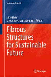 bokomslag Fibrous Structures for Sustainable Future