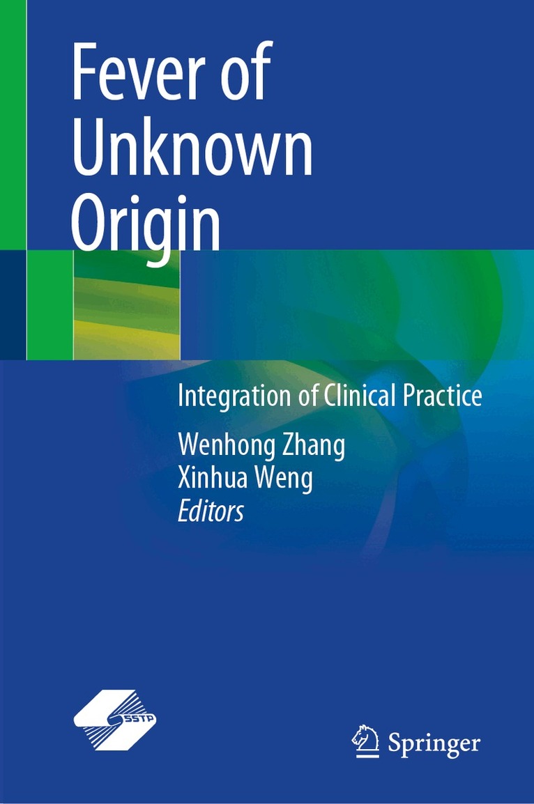 Wenhong Zhang, Xinhua Weng - Fever of Unknown Origin, Inbunden