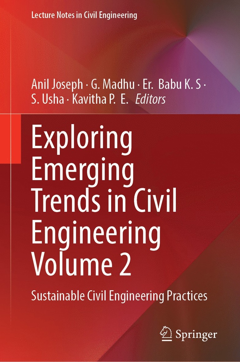 Exploring Emerging Trends in Civil Engineering Volume 2