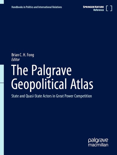 Brian C. H. Fong - Palgrave Geopolitical Atlas, Inbunden