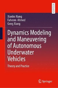 bokomslag Dynamics Modeling and Maneuvering of Autonomous Underwater Vehicles