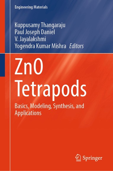 K. Thangaraju, Paul Joseph Daniel, V. Jayalakshmi, Yogendra Kumar Mishra - ZnO Tetrapods, Inbunden