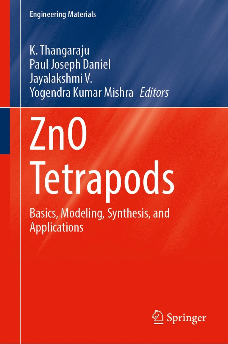 K. Thangaraju, Paul Joseph Daniel, V. Jayalakshmi, Yogendra Kumar Mishra - ZnO Tetrapods, Inbunden