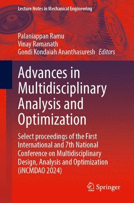 bokomslag Advances in Multidisciplinary Analysis and Optimization: Select Proceedings of the First International and 7th National Conference on Multidisciplinar