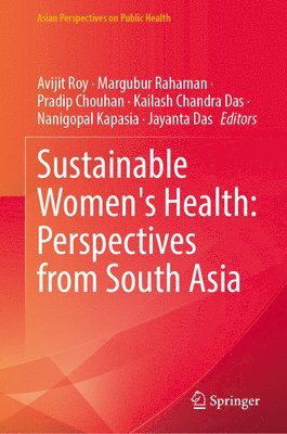 bokomslag Sustainable Women's Health: Perspectives from South Asia