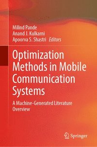 bokomslag Optimization Methods in Mobile Communication Systems: A Machine-Generated Literature Overview