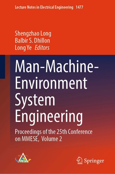 Shengzhao Long, Balbir S. Dhillon, Long Ye - Man-Machine-Environment System Engineering, Inbunden