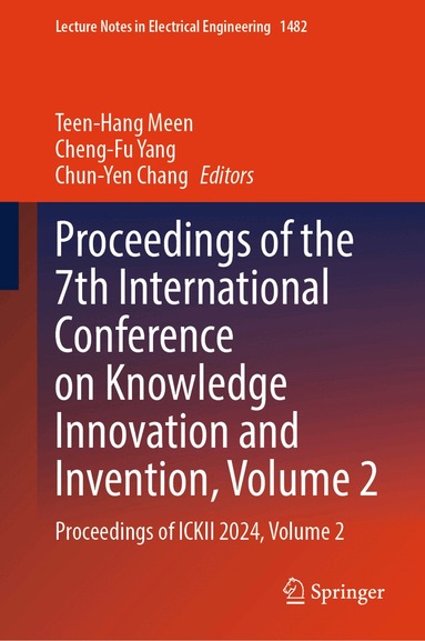 Teen-Hang Meen, Cheng-Fu Yang, Chun-Yen Chang - Proceedings of the 7th International Conference on Knowledge Innovation and Invention, Volume 2, Inbunden