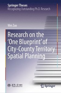 bokomslag Research on the 'One Blueprint' of City-County Territory Spatial Planning