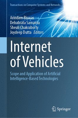 bokomslag Internet of Vehicles: Scope and Application of Artificial Intelligence-Based Technologies