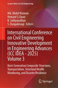 bokomslag International Conference on Civil Engineering Innovative Development in Engineering Advances (ICC IDEA - 2025) Volume 3