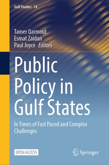 Tamer Qarmout, Esmat Zaidan, Paul Joyce - Public Policy in Gulf States, Inbunden