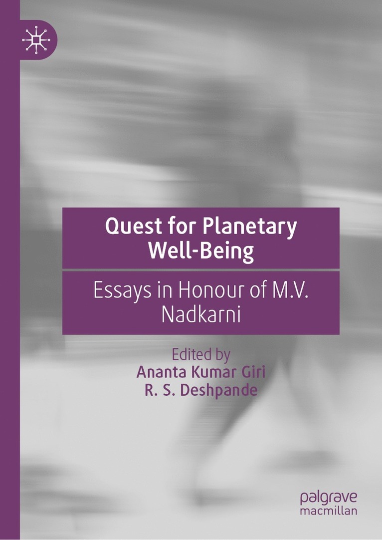 Ananta Kumar Giri, R. S. Deshpande - Quest for Planetary Well-Being, Inbunden