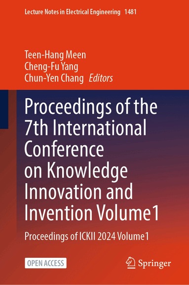 Teen-Hang Meen, Cheng-Fu Yang, Chun-Yen Chang - Proceedings of the 7th International Conference on Knowledge Innovation and Invention, Volume 1, Inbunden