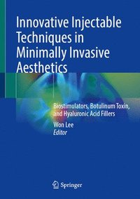 bokomslag Innovative Injectable Techniques in Minimally Invasive Aesthetics