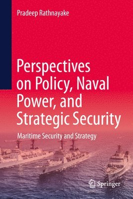 bokomslag Maritime Security and Strategy