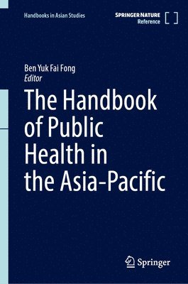 The Handbook of Public Health in the Asia-Pacific