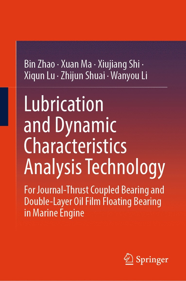 Lubrication and Dynamic Characteristics Analysis Technology