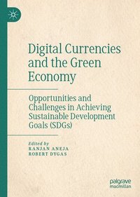 bokomslag Digital Currencies and the Green Economy