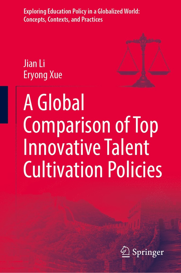 Global Comparison of Top Innovative Talent Cultivation Policies