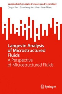 bokomslag Langevin Analysis of Microstructured Fluids