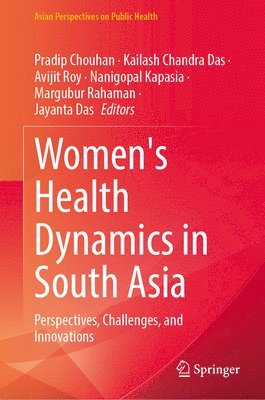 bokomslag Women's Health Dynamics in South Asia