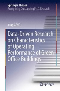 bokomslag Data-Driven Research on Characteristics of Operating Performance of Green Office Buildings