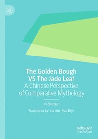 bokomslag The Golden Bough VS The Jade Leaf