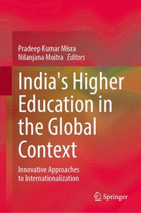 bokomslag India's Higher Education in the Global Context