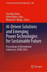 bokomslag AI-Driven Solutions and Emerging Power Technologies for Sustainable Future
