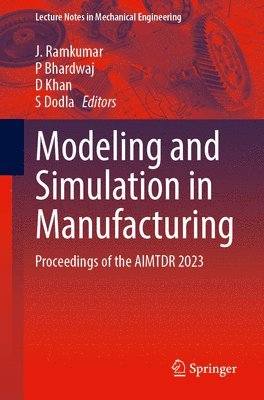 Modeling and Simulation in Manufacturing